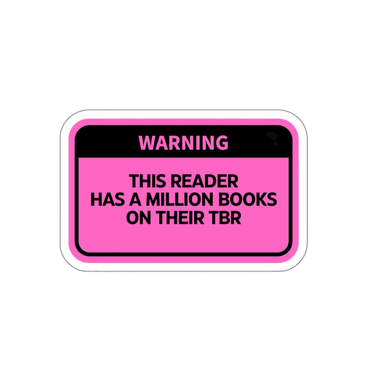 ‘Warning: ‘ BookTok Stickers