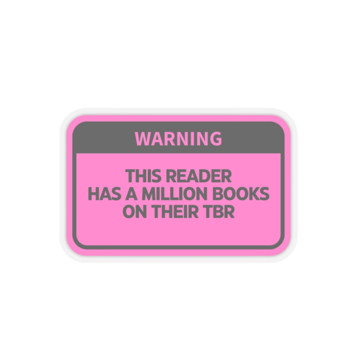 ‘Warning: ‘ BookTok Stickers