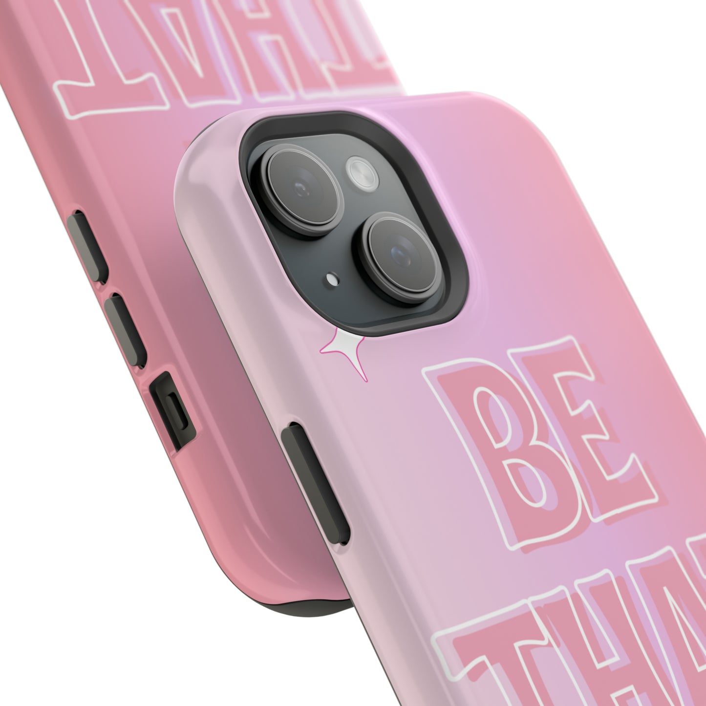 ‘Be That Girl’ MagSafe Tough Case